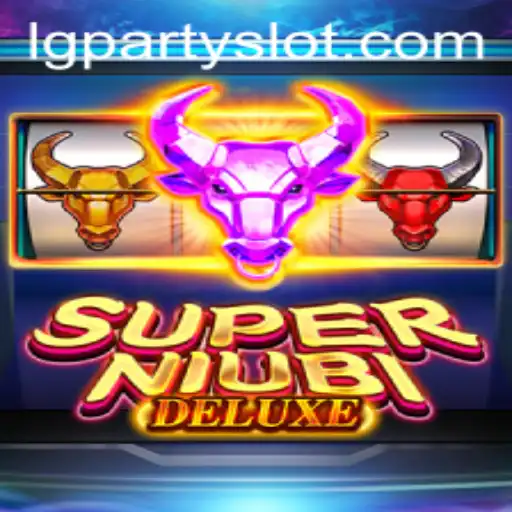 SuperNiubiDeluxe: Dive into the Ultimate Gaming Experience with LGParty